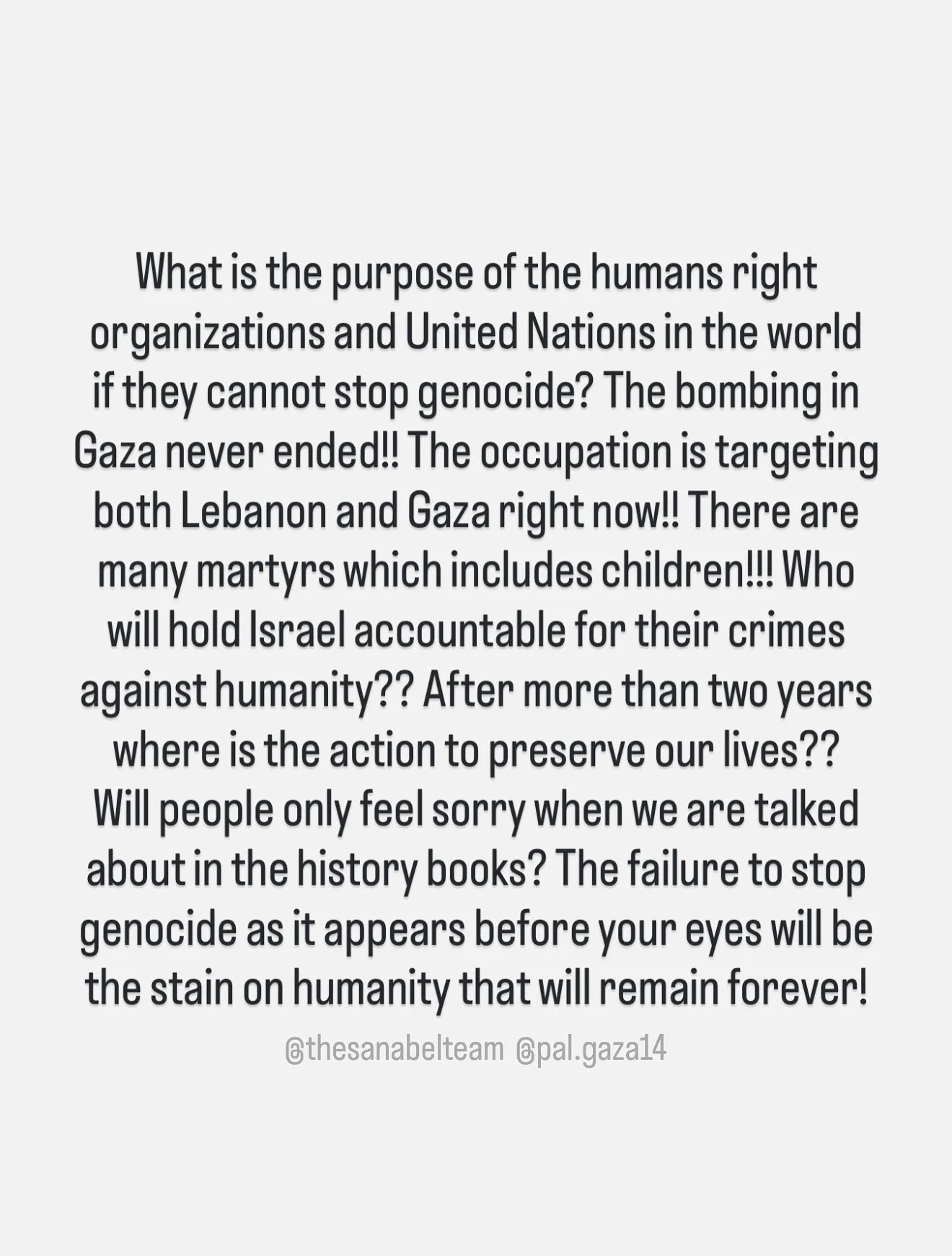 We are human beings who simply want to live in peace on our land. Where is the human rights for our people??