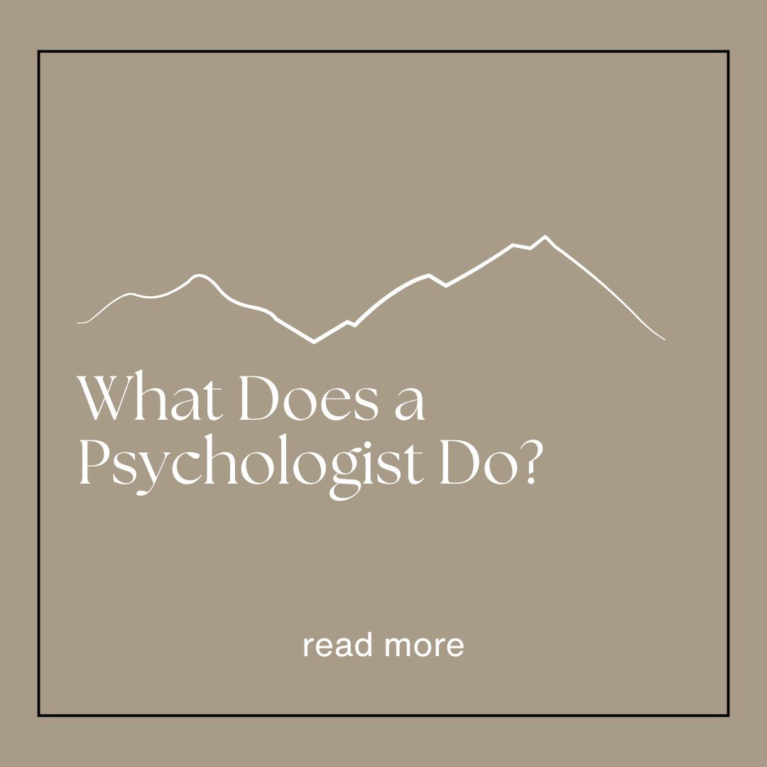 What Does a Psychologist Do?