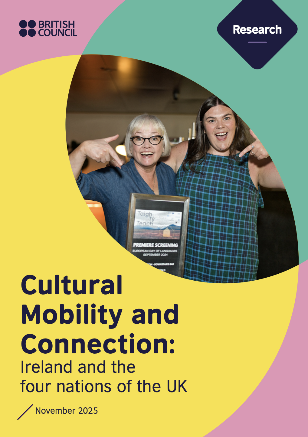 CULTURAL MOBILITY AND CONNECTION: IRELAND AND THE FOUR NATIONS OF THE UK