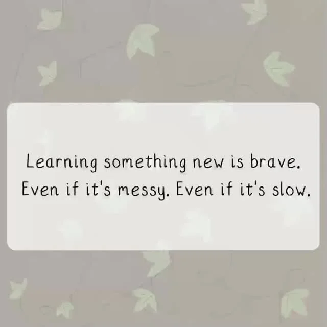 Learning something new can be equal parts exciting and intimidating.
Whether it’s a creative skill, a life lesson, or simply trying something you’ve never done before — growth can be messy, but it’s always meaningful.
I&rsqu
