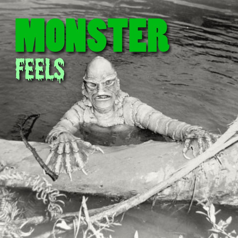 Monster Feels