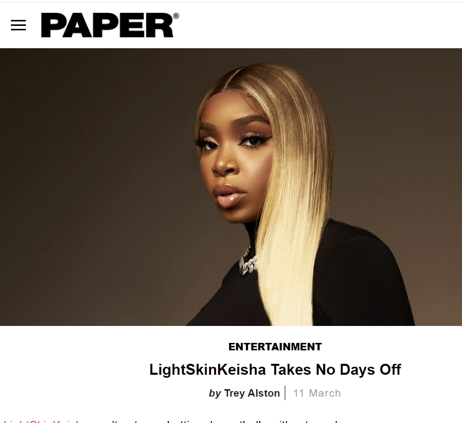 2022-04-19+01_58_13-Rapper+LightSkinKeisha+Takes+No+Days+Off+-+PAPER.png