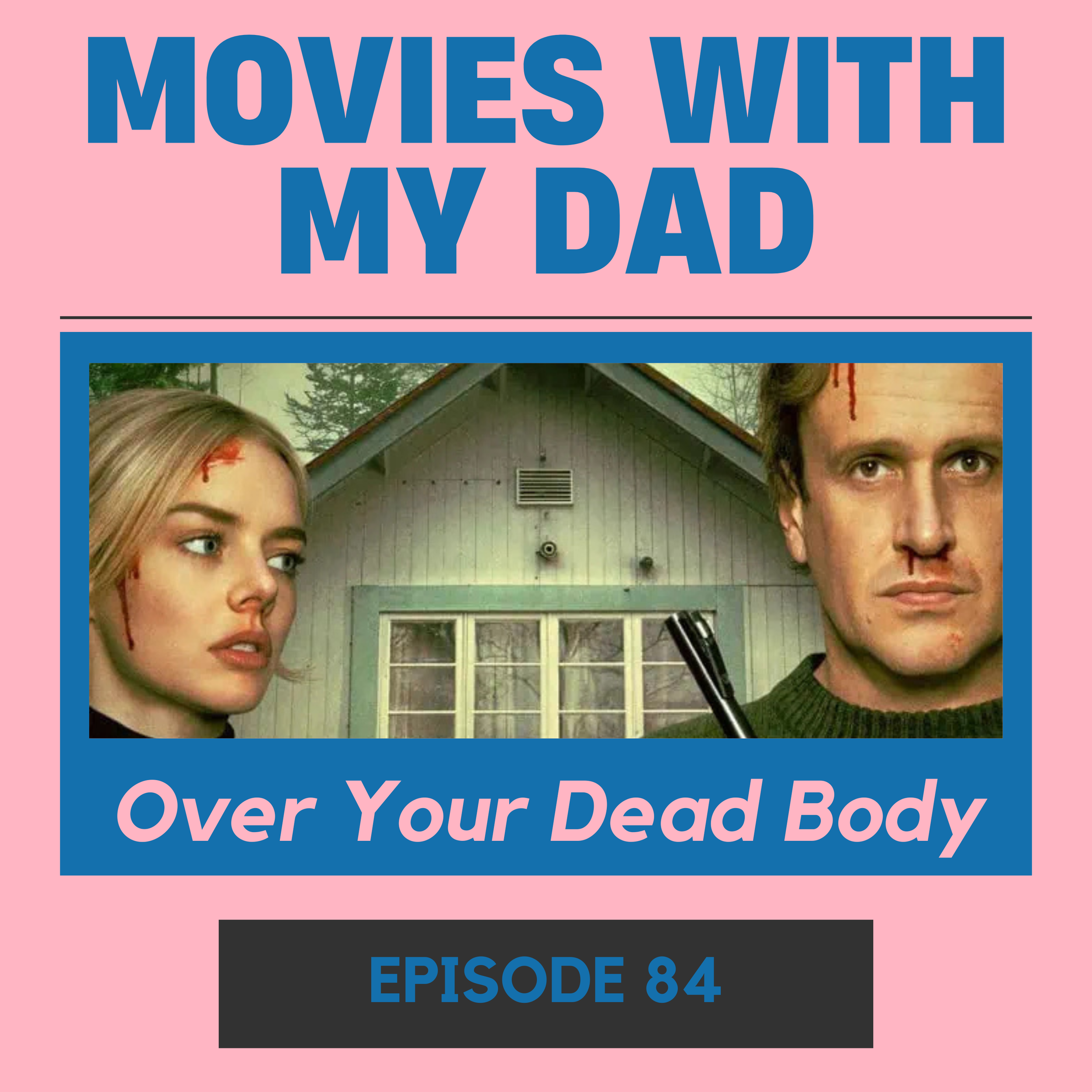 Over Your Dead Body