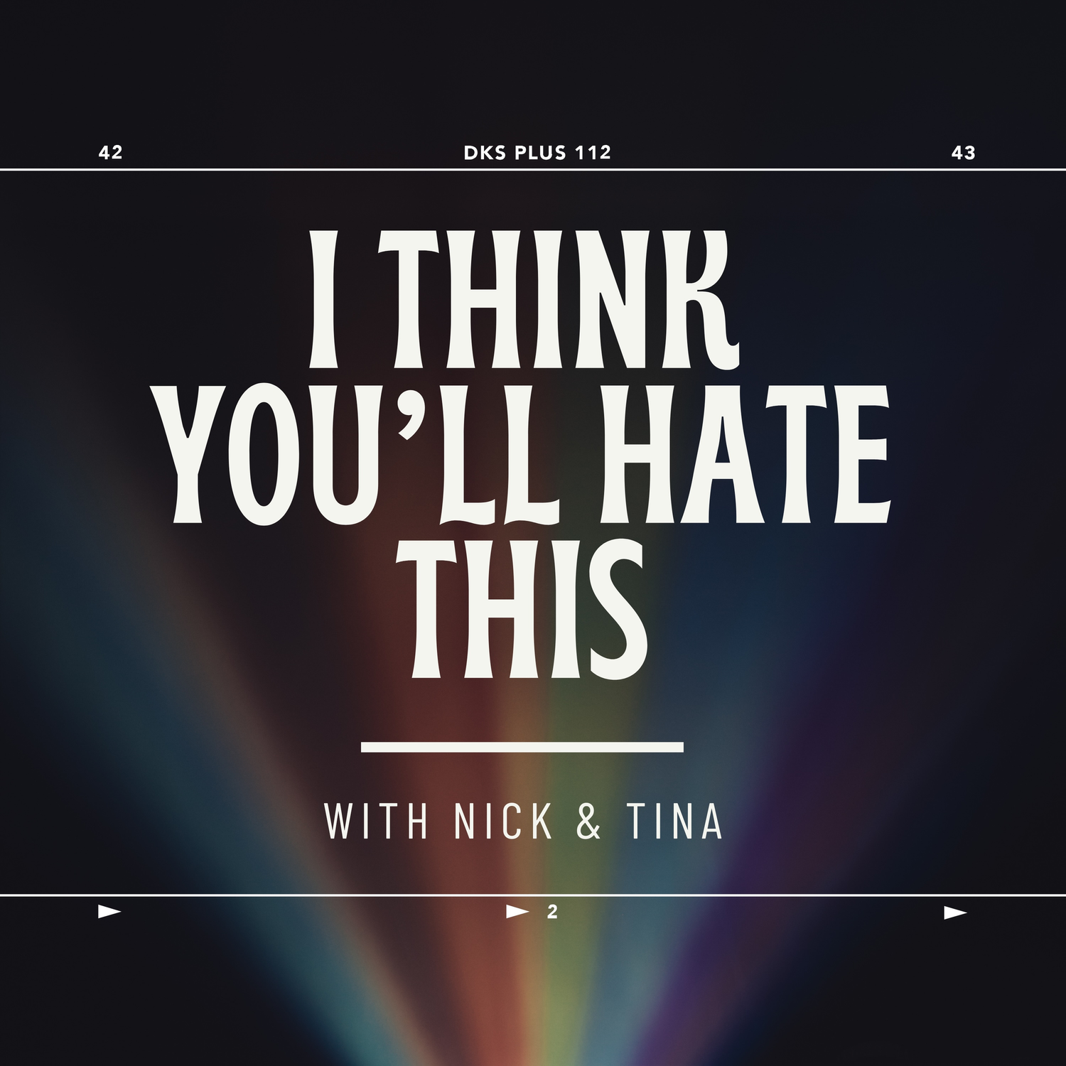 I Think You'll Hate This