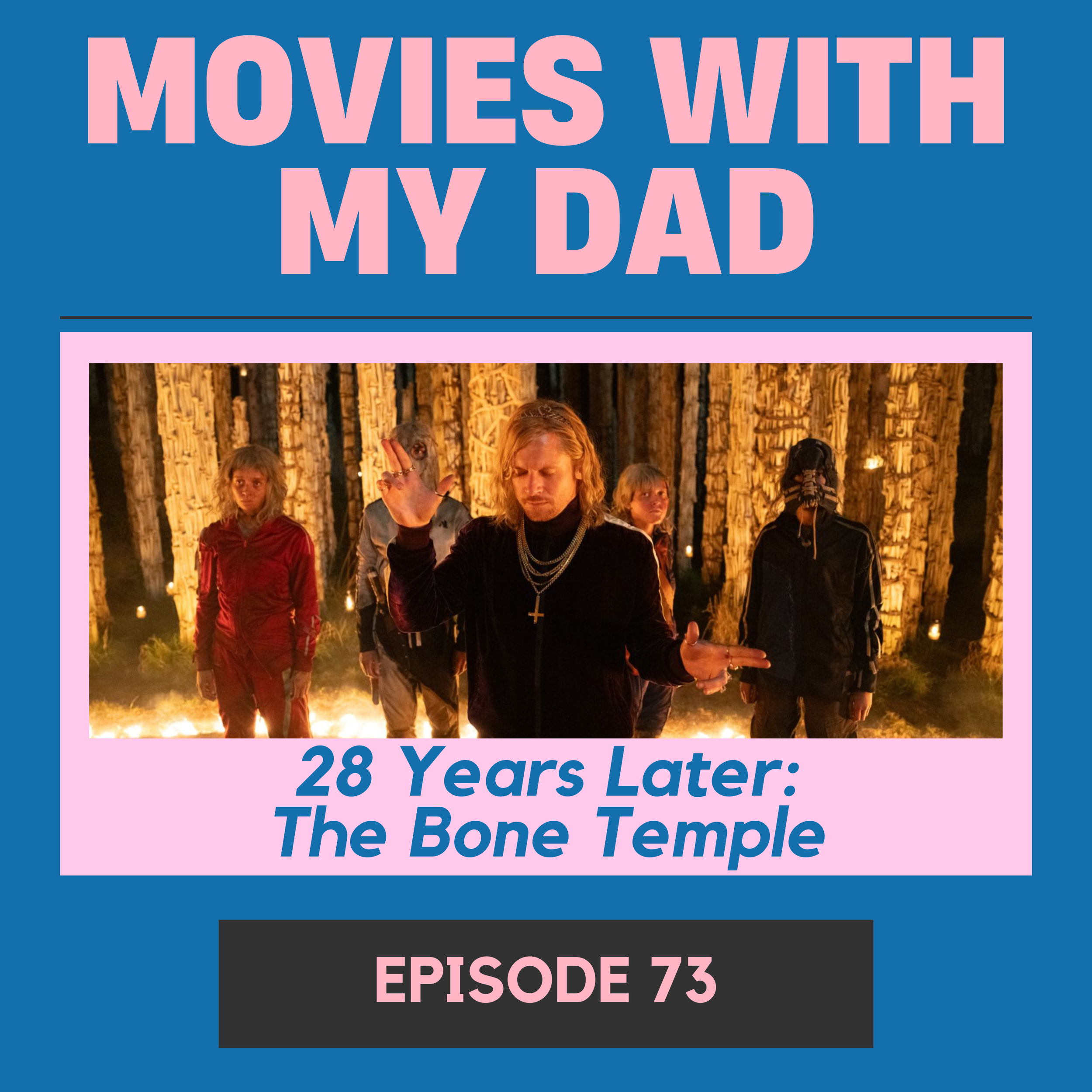 28 Years Later: The Bone Temple
