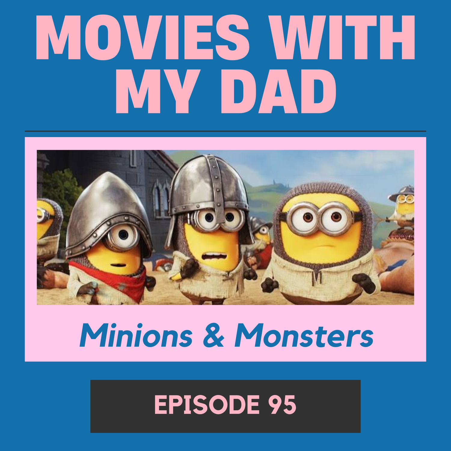 Minions & Monsters episode artwork