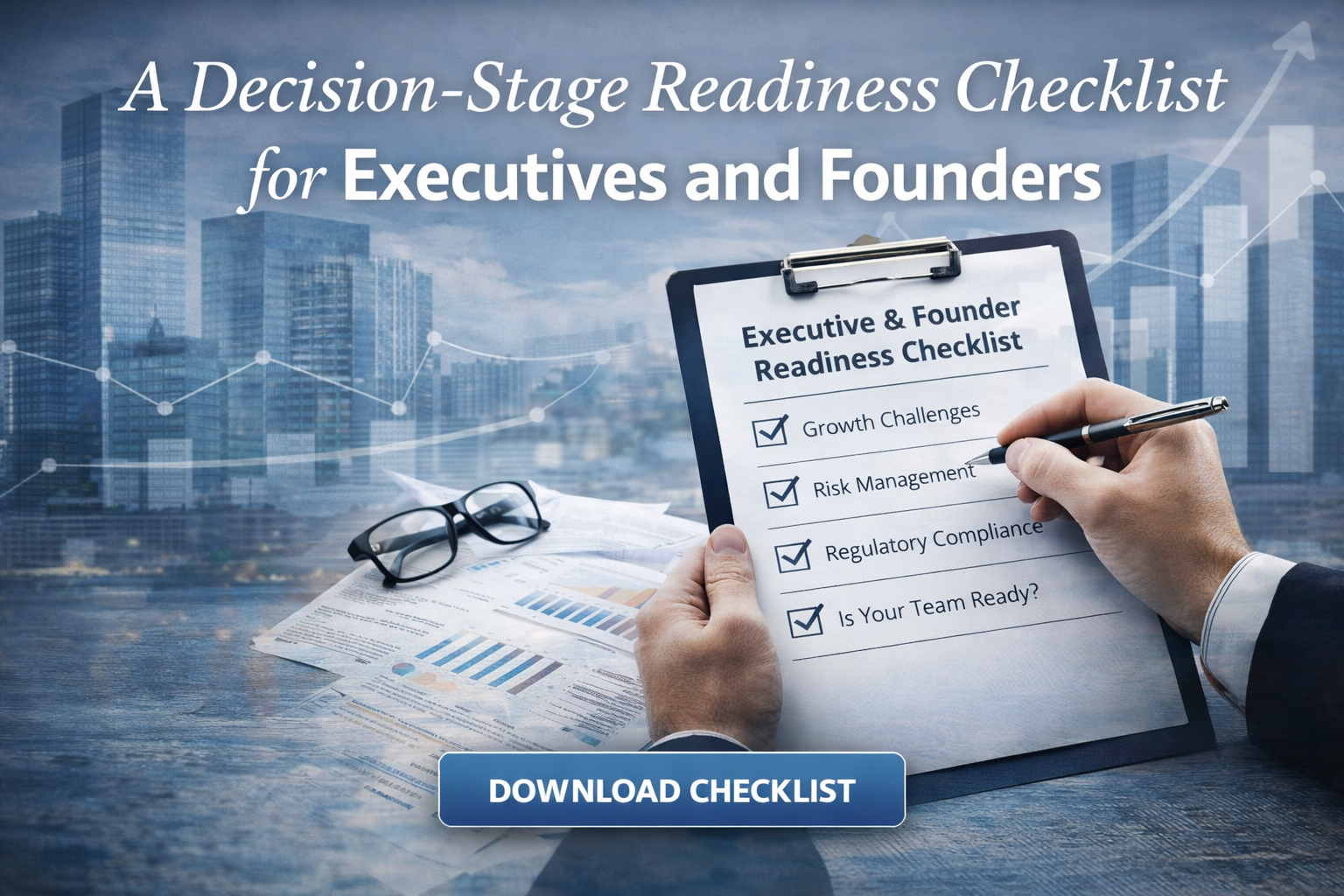 Readiness Checklist for Executives & Founders