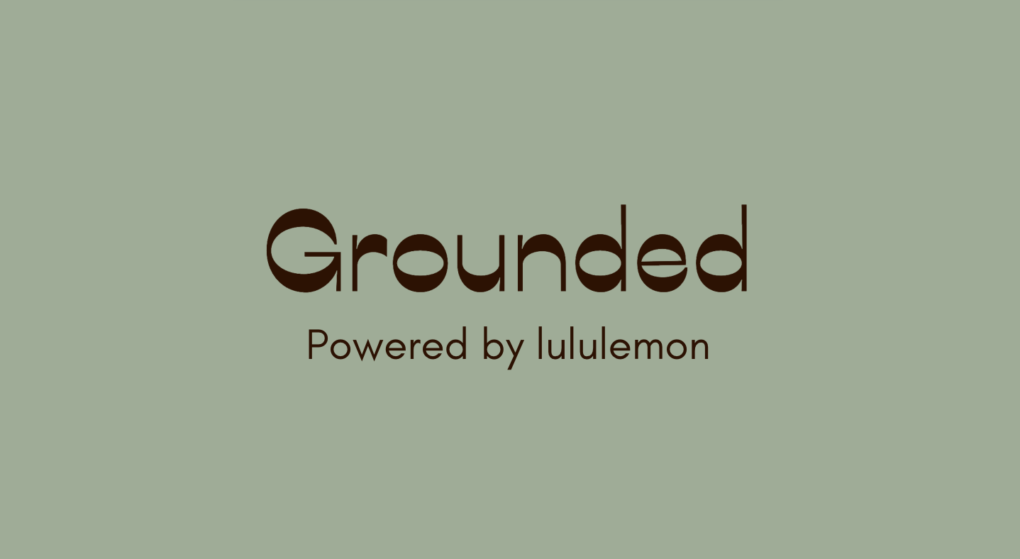 The Makers Table: Grounded, Live Like You’re Alive—Powered By lululemon