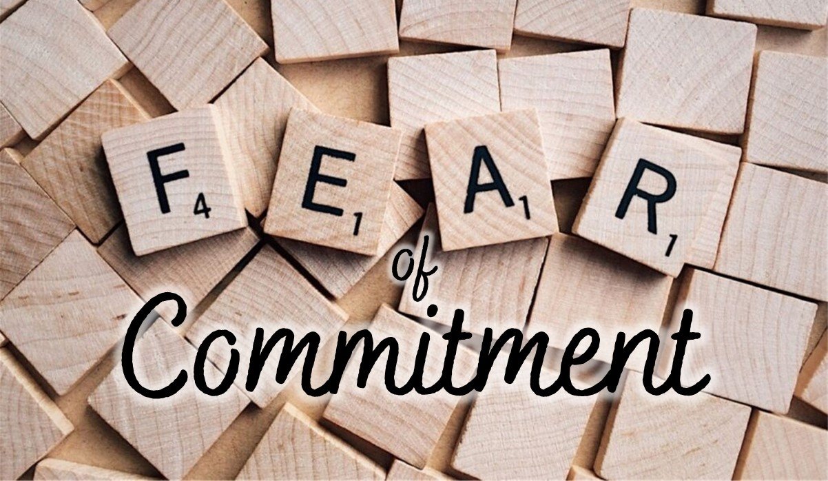 Fear of Commitment