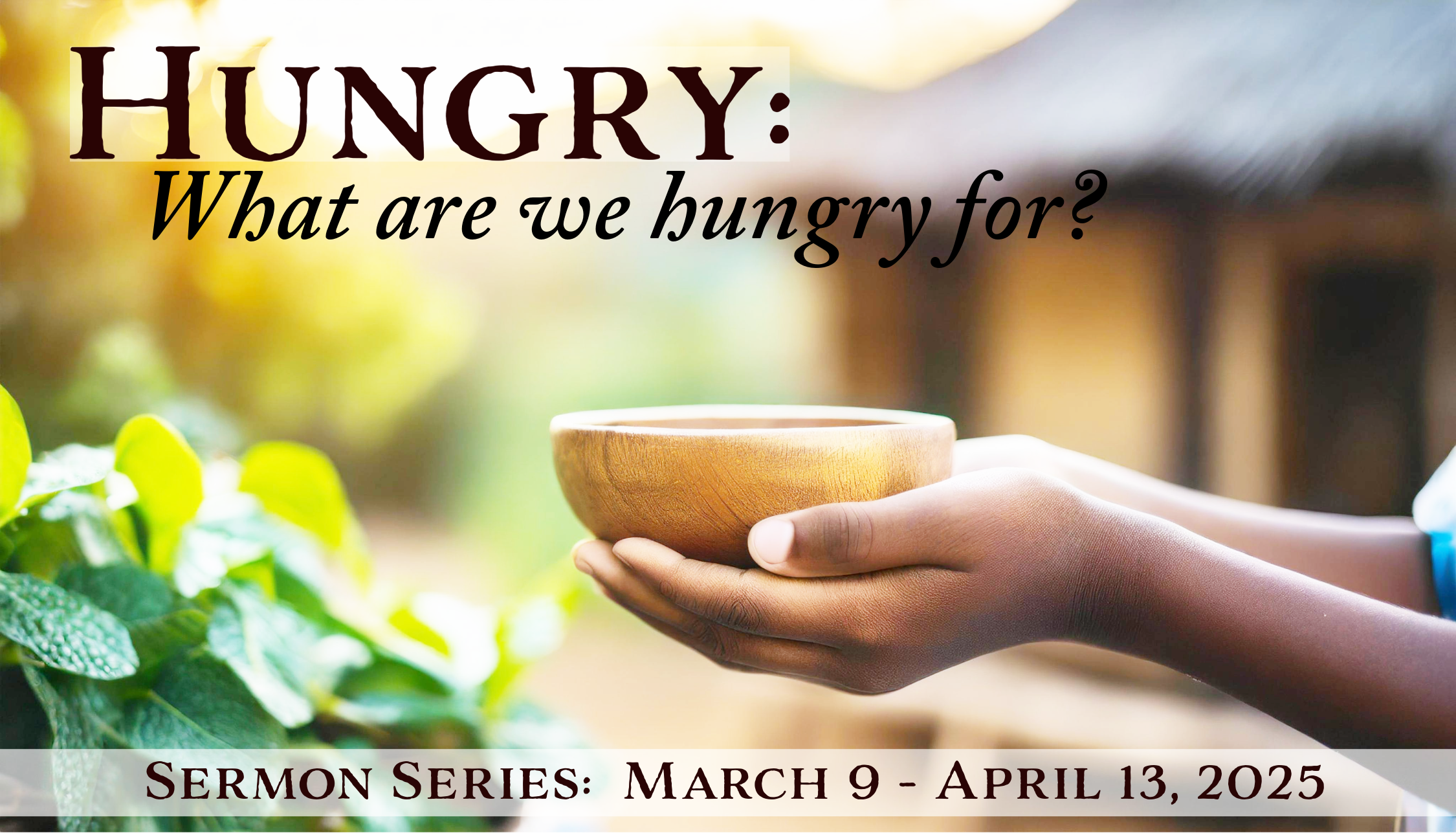Hungry: What are we hungry for?