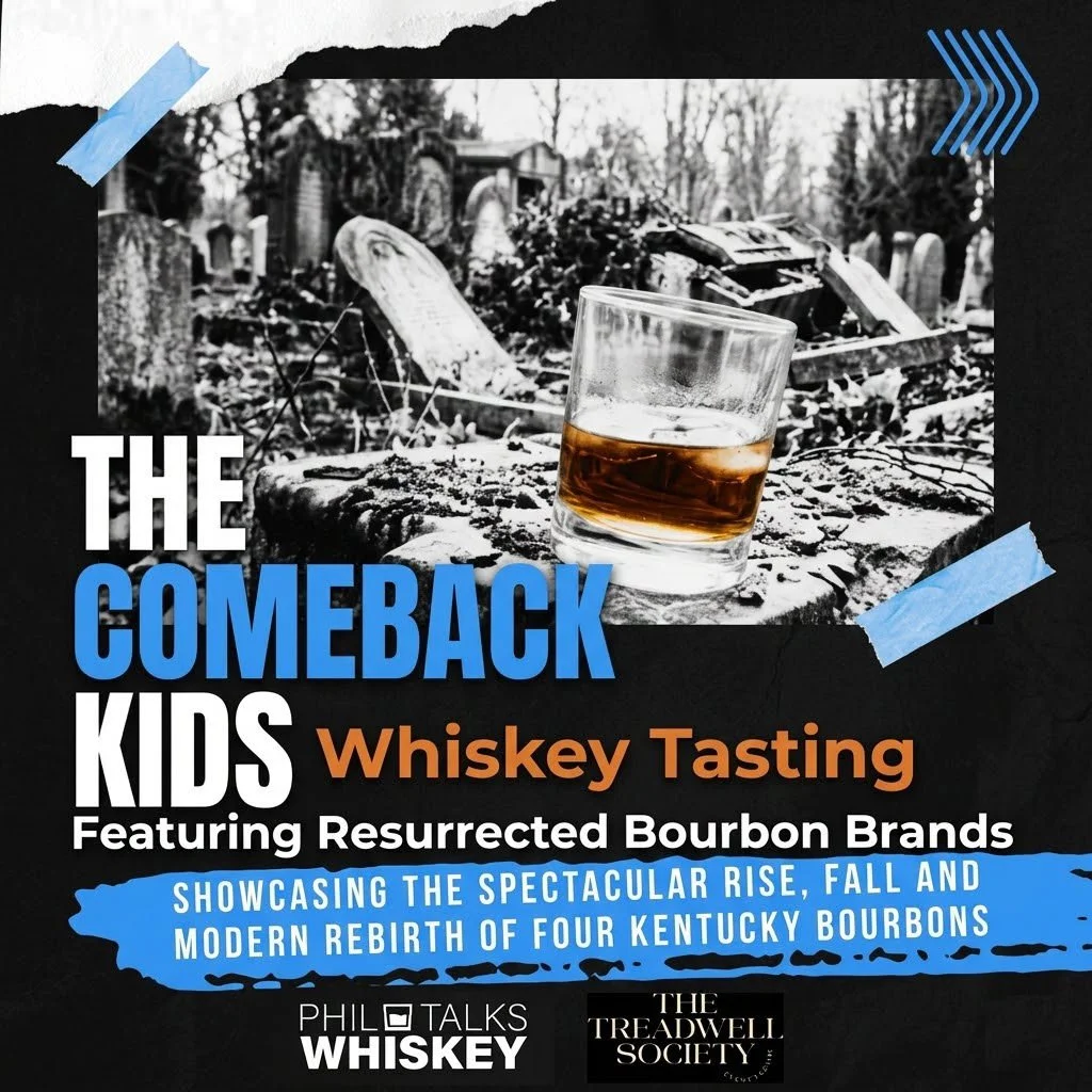 The Comeback Kids - A Whiskey Tasting Featuring Resurrected Bourbon Brands 