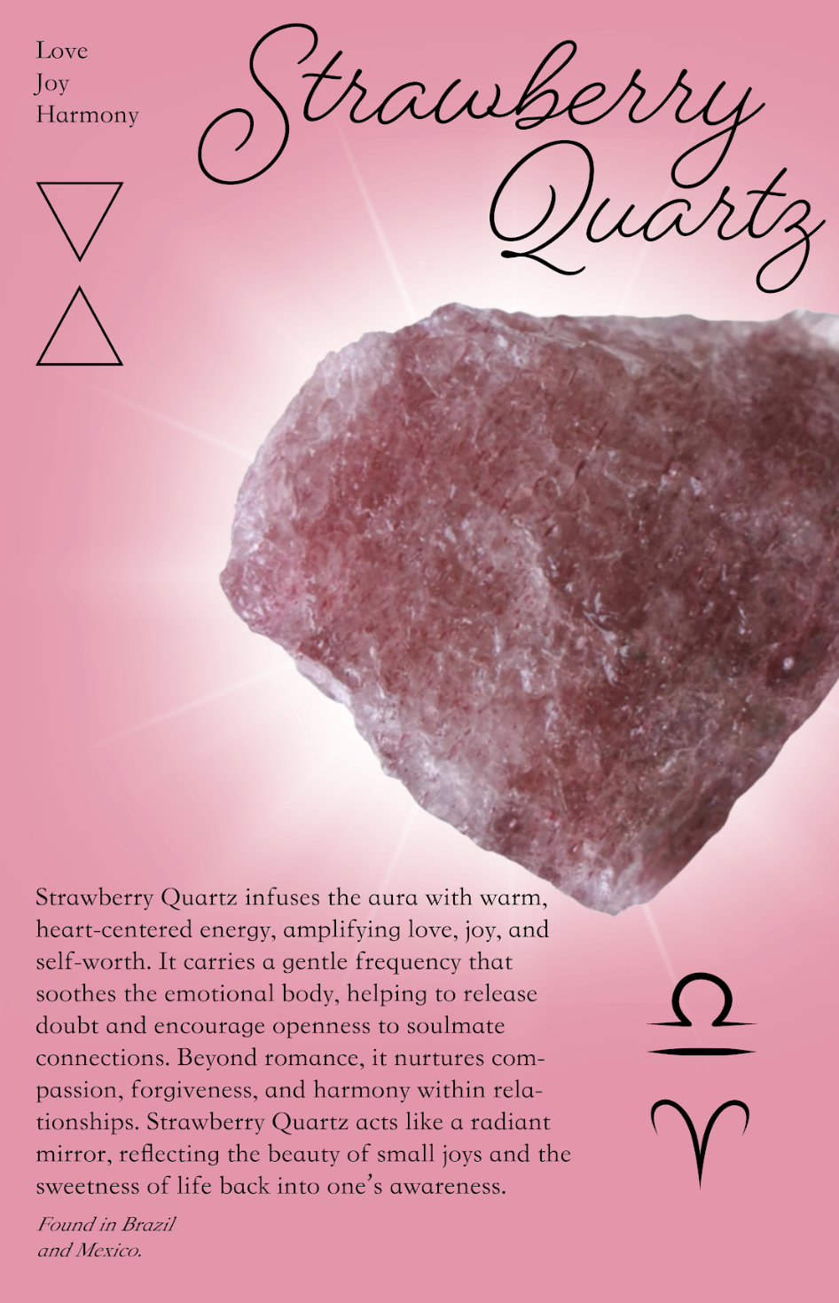 A pink background featuring a large pink strawberry quartz crystal. The text highlights the properties of strawberry quartz, including love, joy, and harmony, and describes its emotional and spiritual benefits. The phrase "Strawberry Quartz" is writt
