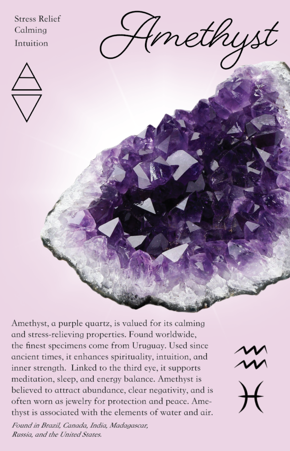 A pink informational poster about amethyst, a purple quartz crystal. It highlights its calming, stress-relieving properties, historical uses, and its connection to the third eye. The poster features an image of an amethyst geode and symbols for water