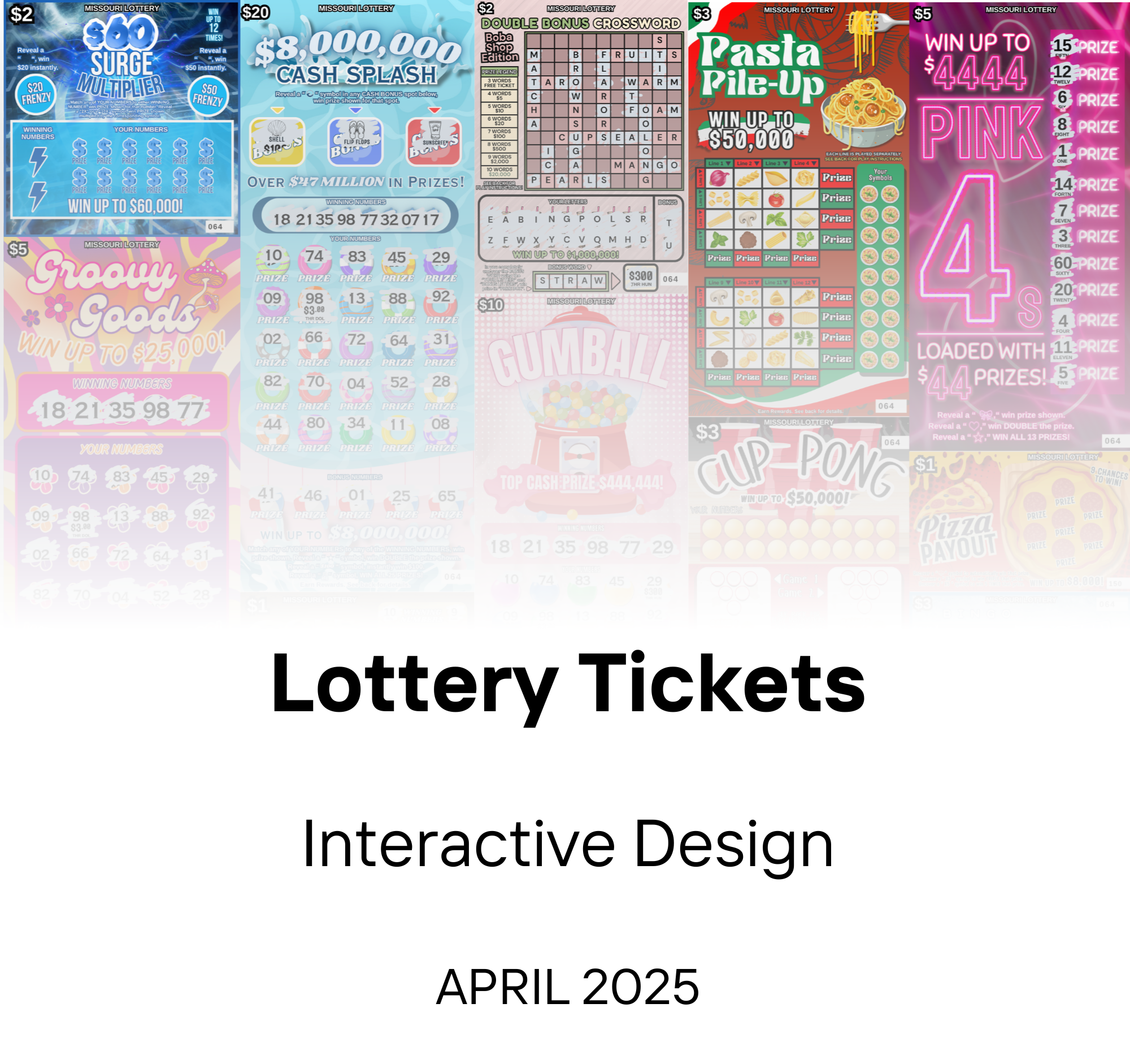 A colorful collage of lottery tickets, including scratch-off cards for Missouri Lottery with themes like 'Surge Multiplier,' '$8 Million Cash Splash,' 'Pasta Pile-Up,' 'Pink 4s,' 'Grazy Goods,' and 'Gumball,' each displaying different prize amounts, winning numbers, and game details.