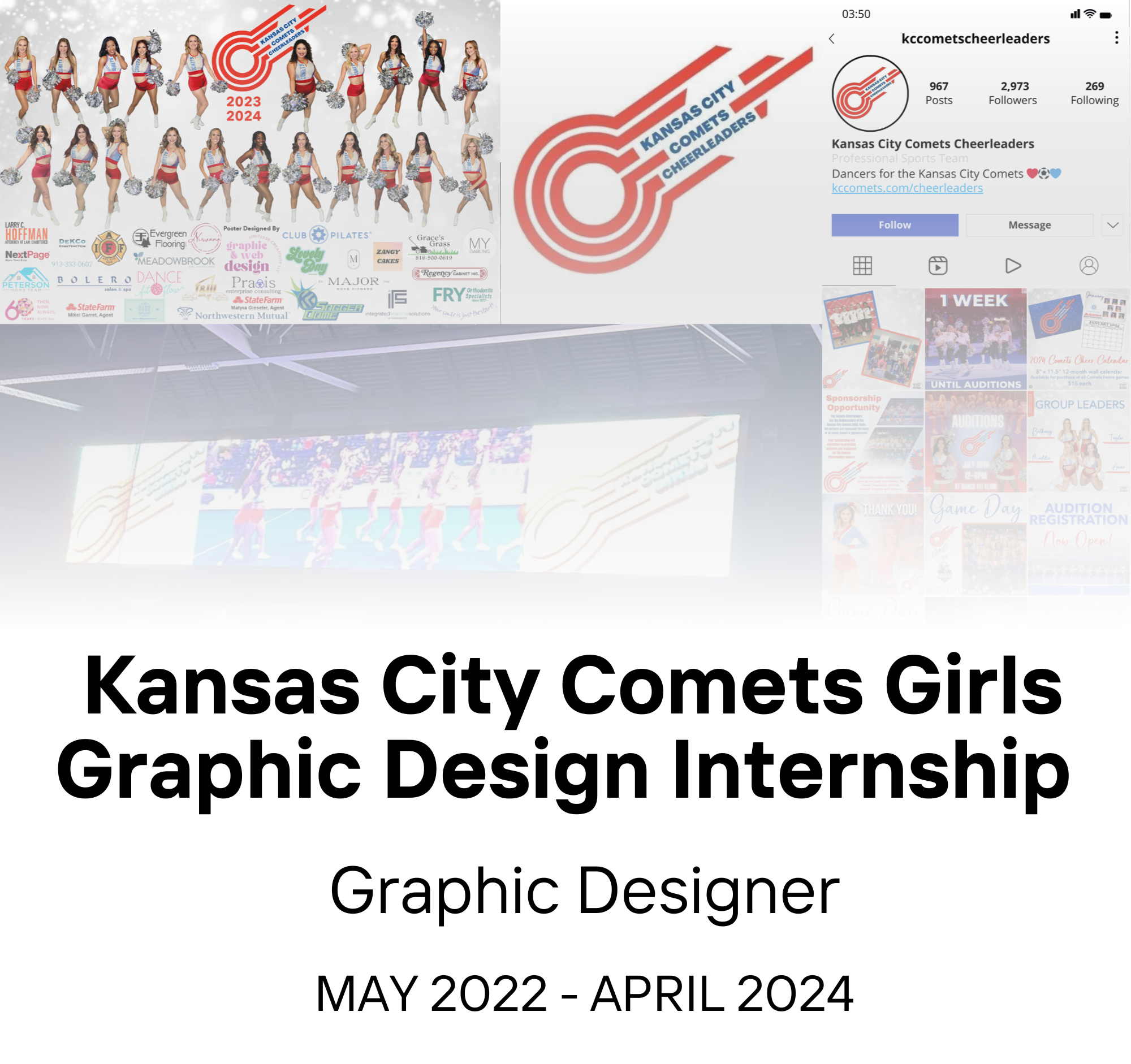 A digital collage for the Kansas City Comets Girls Cheerleaders graphic design internship, featuring photos of cheerleaders in red, white, and blue cheerleading uniforms, logos, and sponsor advertisements with a schedule from May 2022 to April 2024.