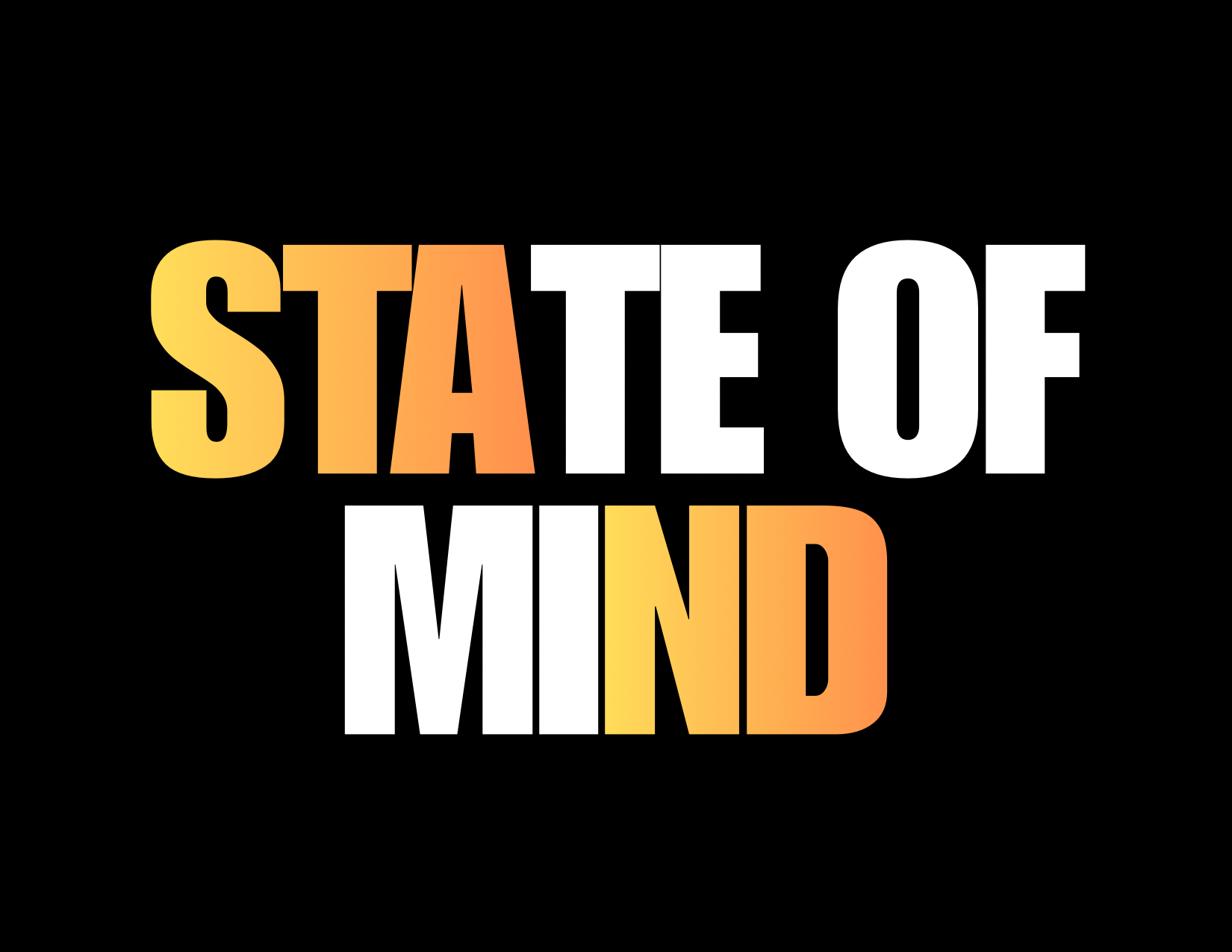 STATE OF MIND: CLICK HERE FOR DETAILS & TICKETS
