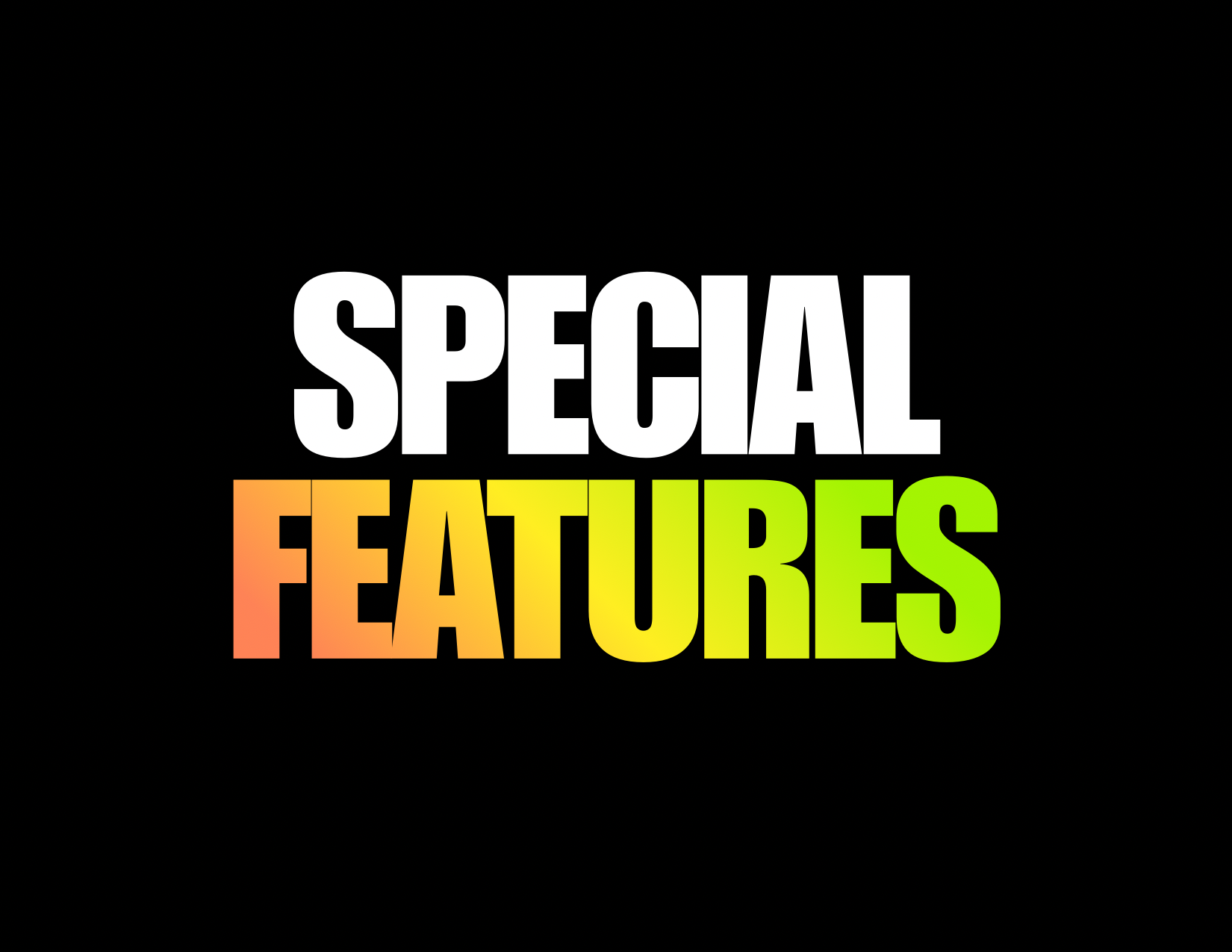 SPECIAL FEATURES: CLICK HERE FOR DETAILS & TICKETS