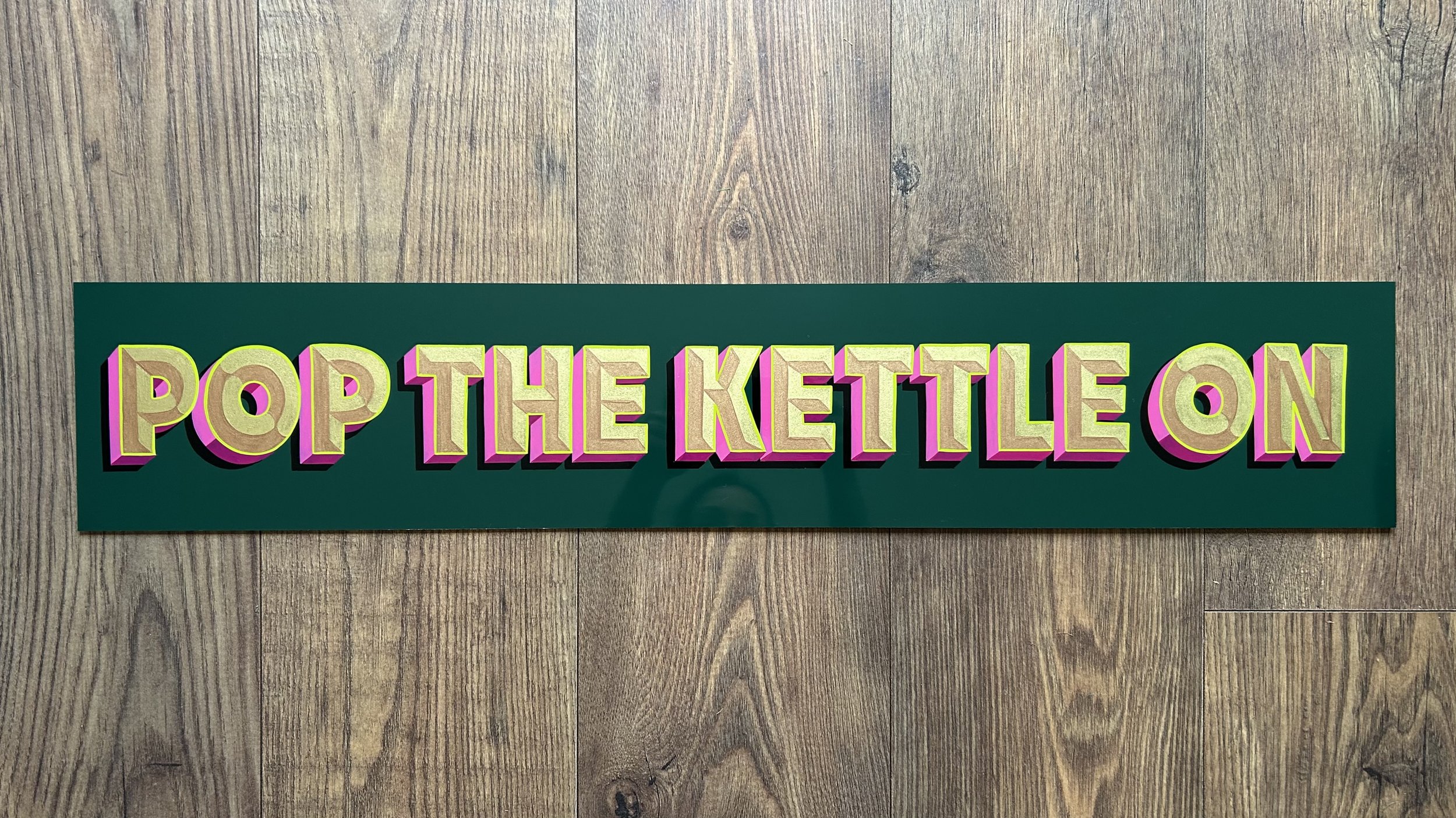POP THE KETTLE ON