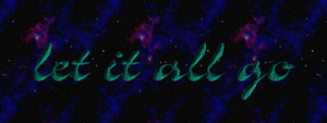 let it all go