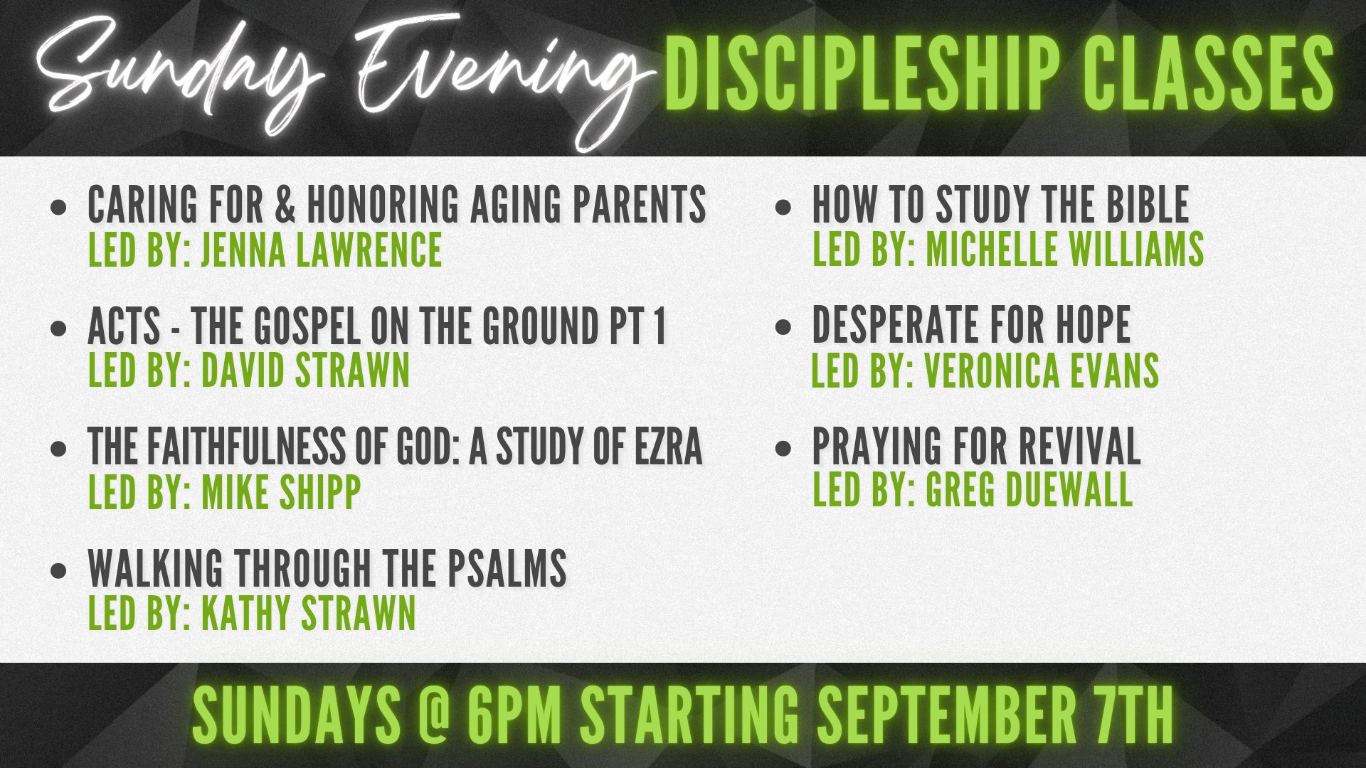 SUNDAY EVENING DISCIPLESHIP CLASSES