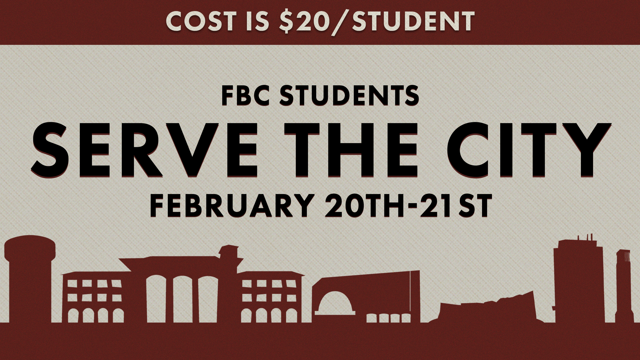FBC STUDENTS - SERVE THE CITY