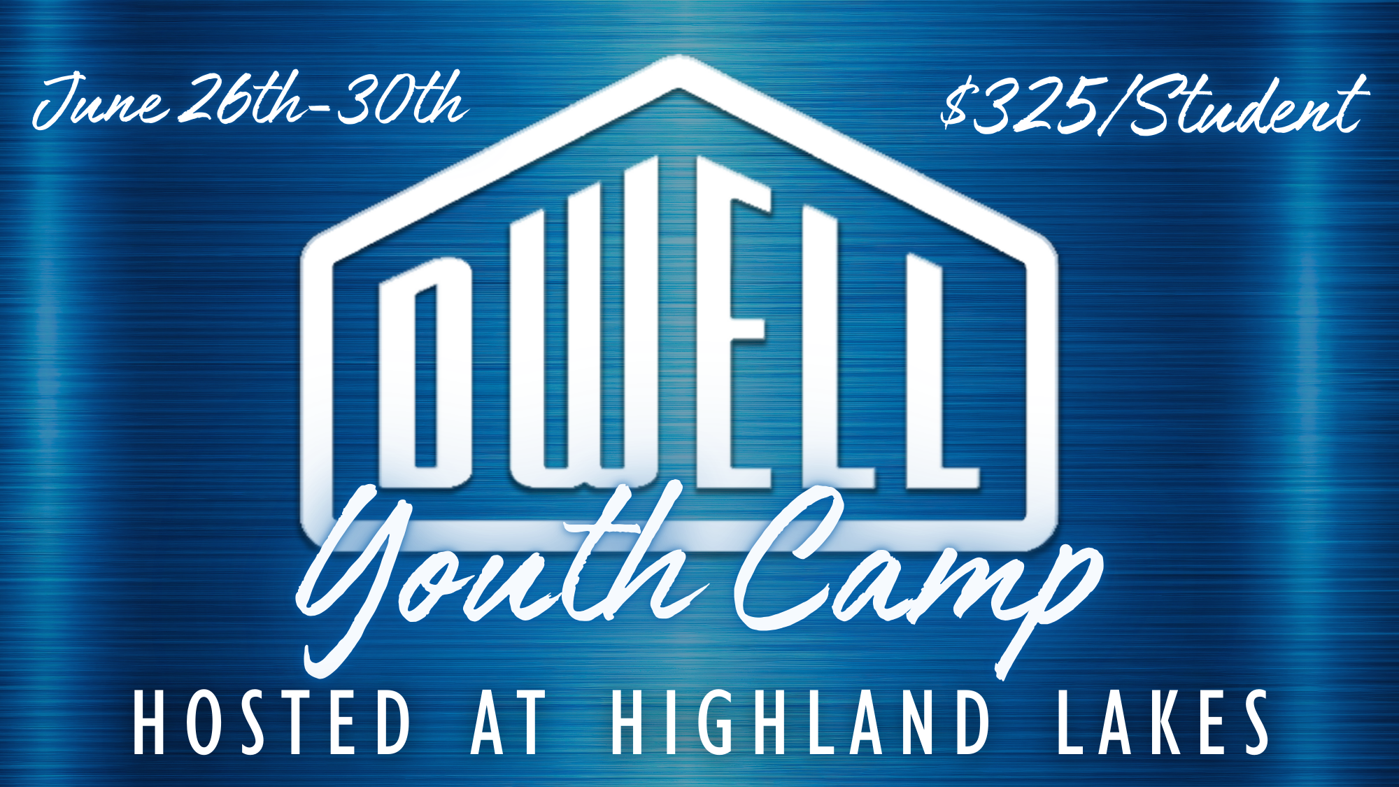 DWELL - YOUTH CAMP 2026