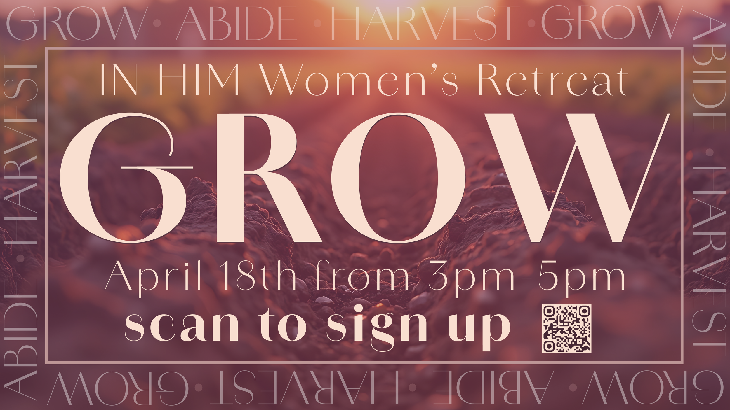 IN HIM: GROW - WOMEN'S RETREAT
