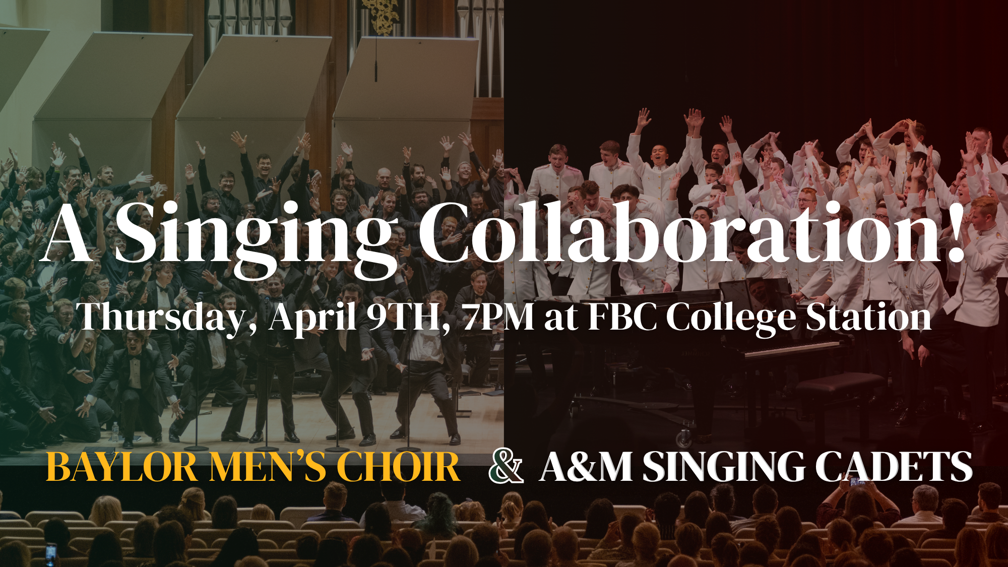 BAYLOR MEN'S CHOIR & A&M SINGING CADETS - A SINGING COLLABORATION! 