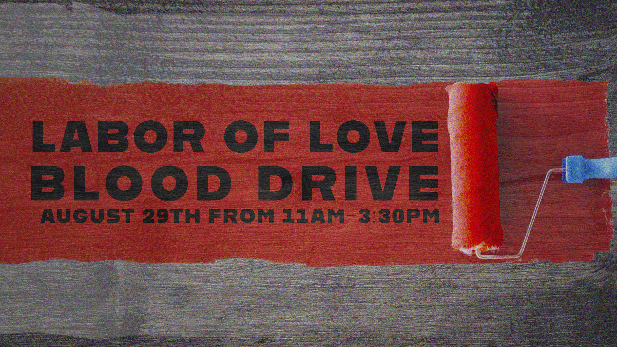 LABOR OF LOVE BLOOD DRIVE