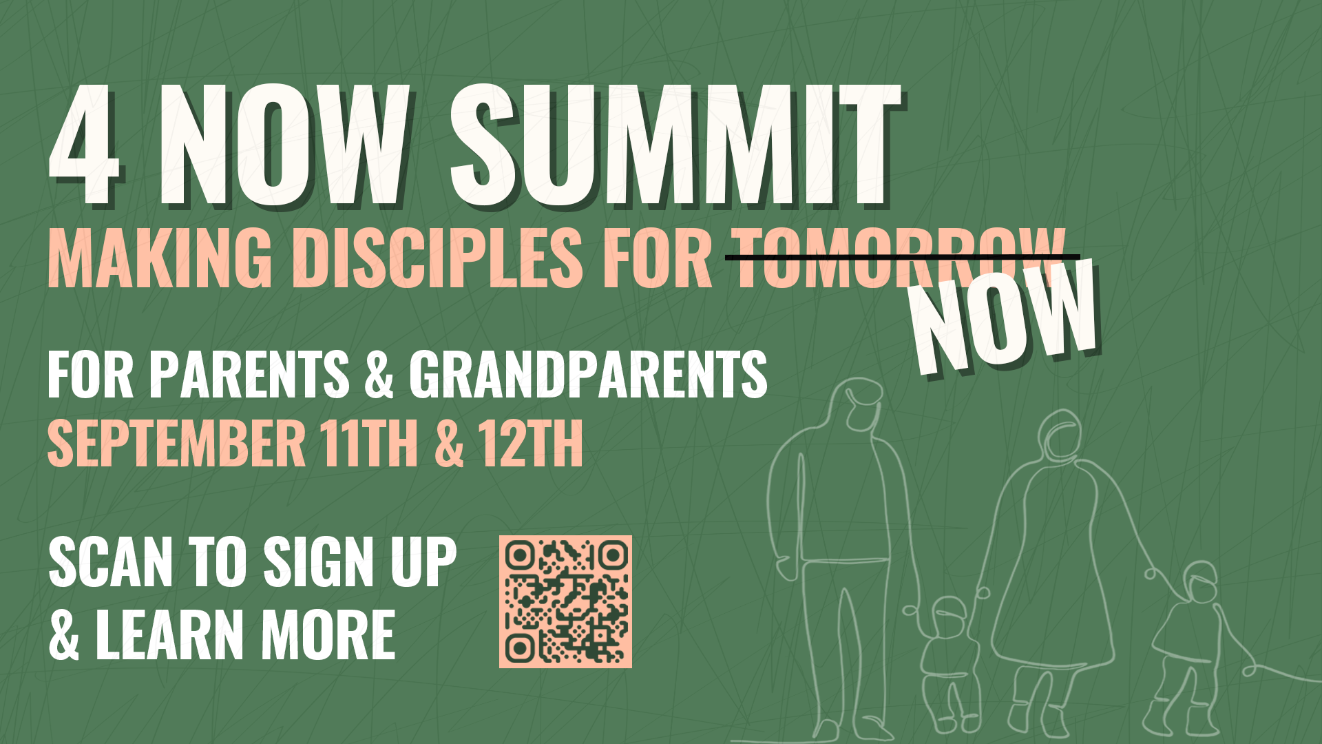 4 NOW SUMMIT - FOR PARENTS & GRANDPARENTS
