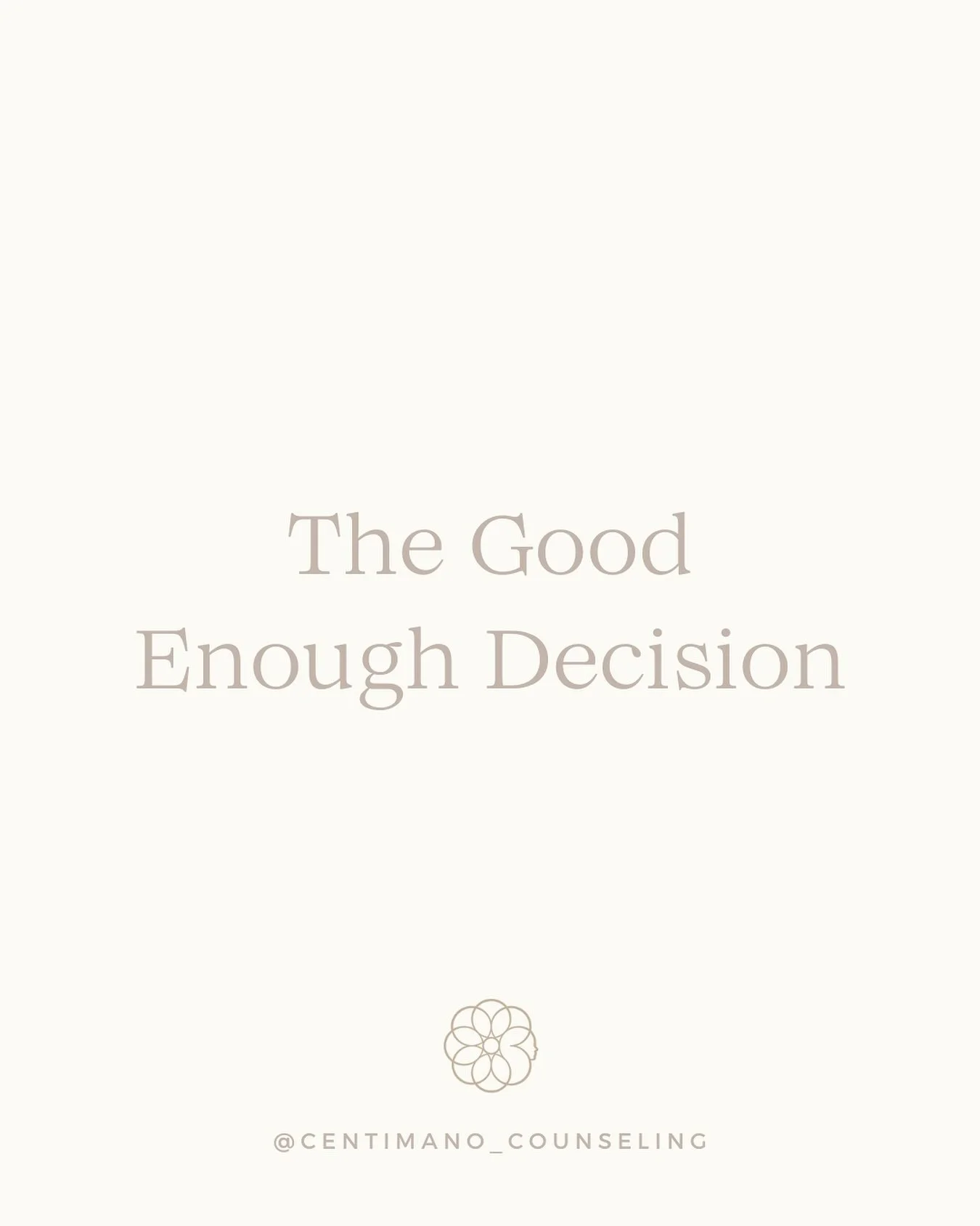 It&rsquo;s hard making decisions right now and there is no perfect decision. Trying to make the perfect one can actually make us feel paralyzed. We can make the good enough one. What is the information I know? What do I have in my control? Make the d
