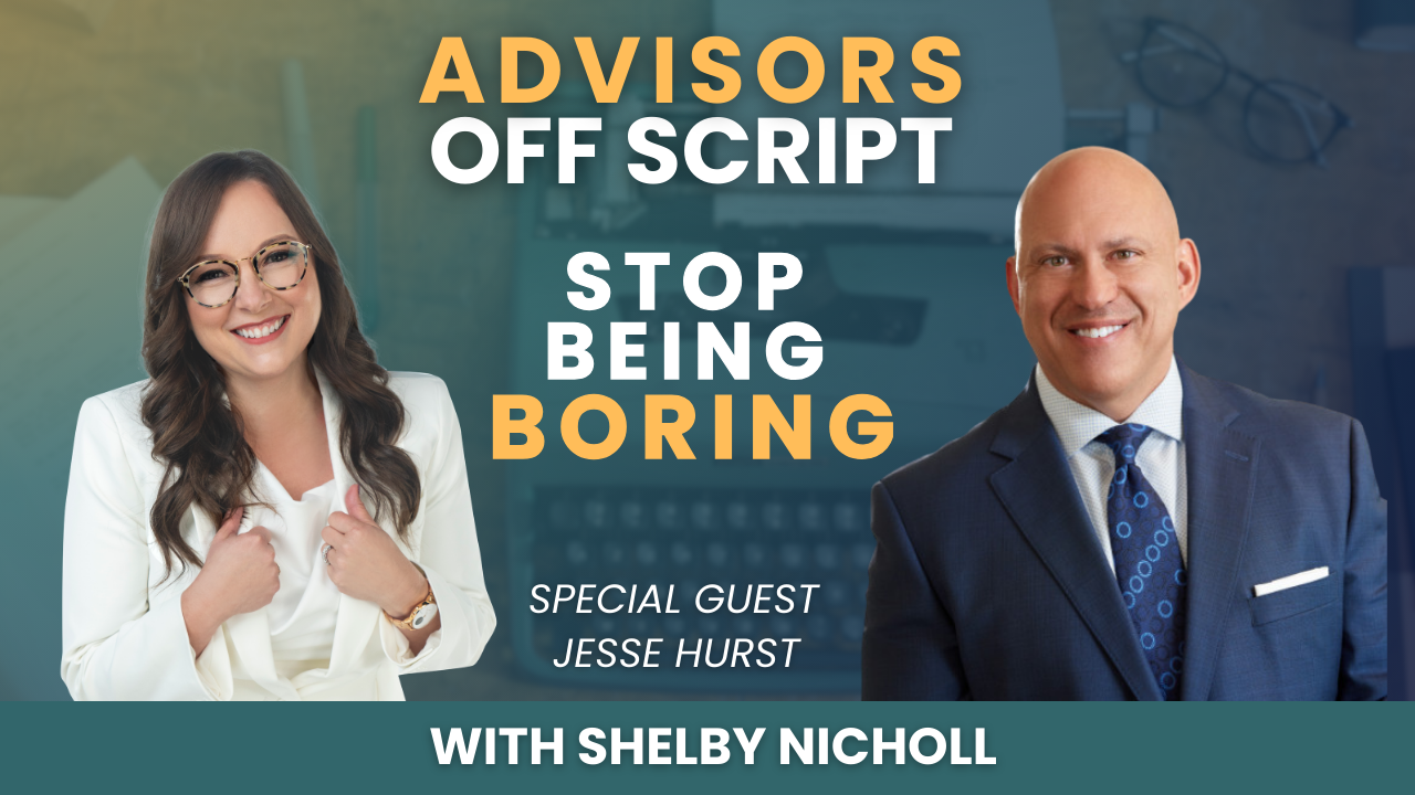 Stop Being a Boring Advisor:  How Jesse Hurst Uses Pop Culture to Make Finance Stick