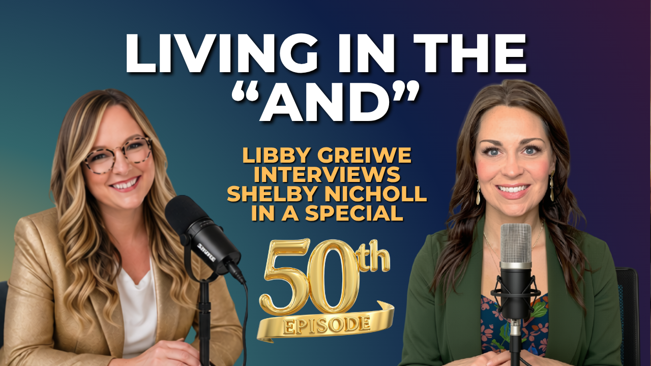 Living in the "And": Running a Growing RIA Consulting Firm Through a Family Health Crisis | Shelby Nicholl's 50th Episode
