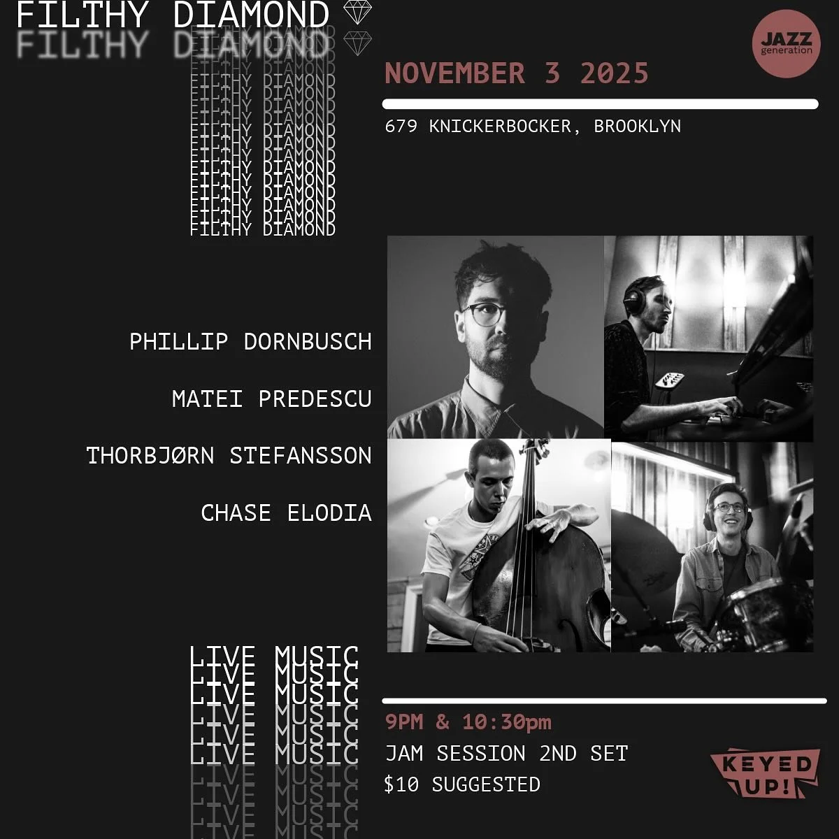 tonight @filthydiamondbk ! Sets at 9pm and 10:30pm. Come sit in. $10 suggested. Thanks for supporting us @keyed__up !