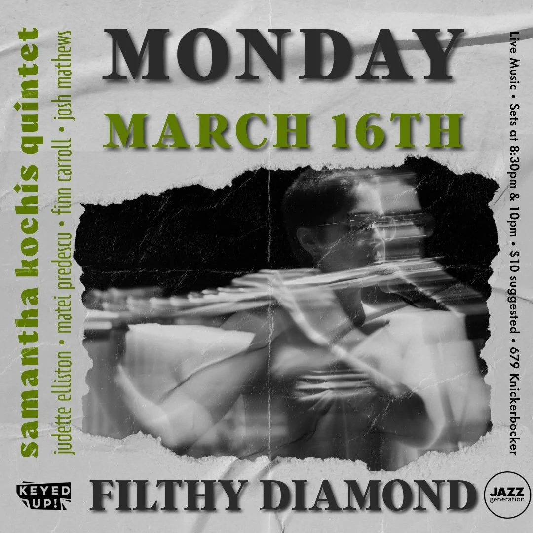 tonight at @filthydiamondbk &bull; Samantha Kochis Quintet &bull; two sets of original music at 8:30 and 10pm &bull; $10 suggested &bull; sponsored by @keyed__up @jazz_generation !