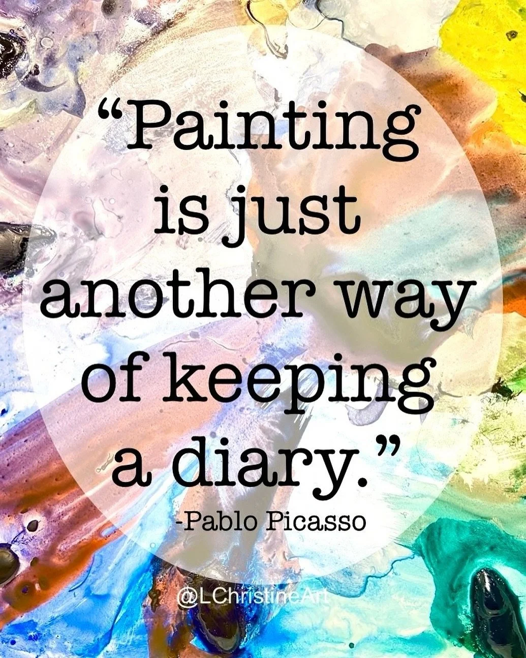 &ldquo;Painting is just another way of keeping a diary.&rdquo; -Pablo Picasso

 
 
 
 
 
 
 
#pablopicasso #artistquotes #artinspiration #inspirationalquotes #motivationalquotes #artinspo #famousartists #lchristineart #paintpalette #abstractart #wate