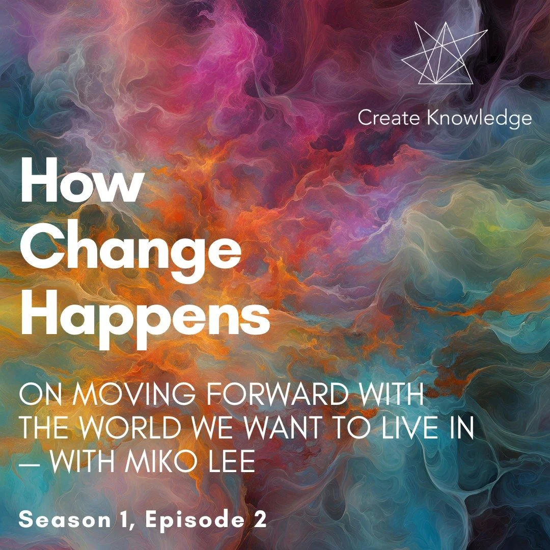 ✨ I'm thrilled to share the second episode of Create Knowledge's podcast How Change Happens &mdash; a conversation with @mikojalee, activist, storyteller, educator, and Director of Programs at @aacrenetwork!

We reflect on several gorgeous, embroider