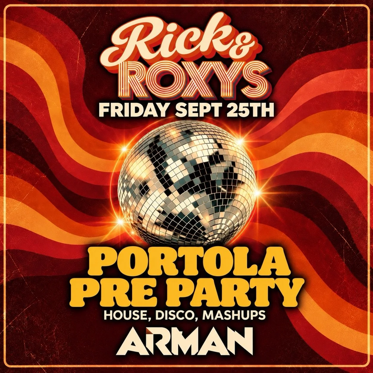 🪩 PORTOLA WEEKEND STARTS &amp; ENDS HERE 🪩

PORTOLA WEEKEND @ RICK &amp; ROXY&rsquo;S

We&rsquo;re going full send all weekend. 🚌💨🪩

FRIDAY &mdash; PORTOLA PRE-PARTY
Kick off the weekend with DJ ARMAN 🎧
Disco &bull; House &bull; Cocktails &bull