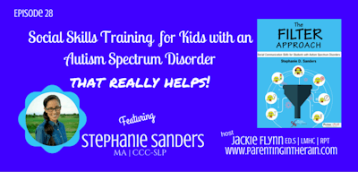 28: Social Skill Training for Children with an Autism Spectrum Disorder that Really Helps