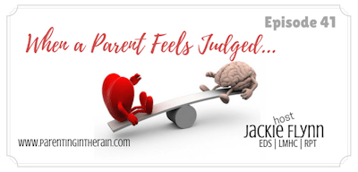 41: When a Parent Feels Judged