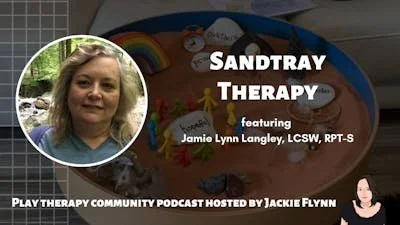 74: Sandtray Therapy