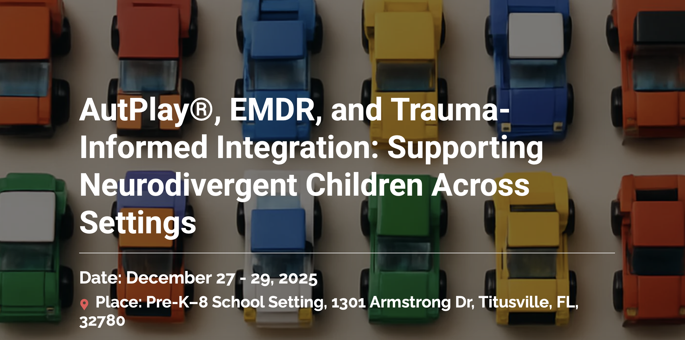 AutPlay®, EMDR, and Trauma-Informed Integration: Supporting Neurodivergent Children Across Settings