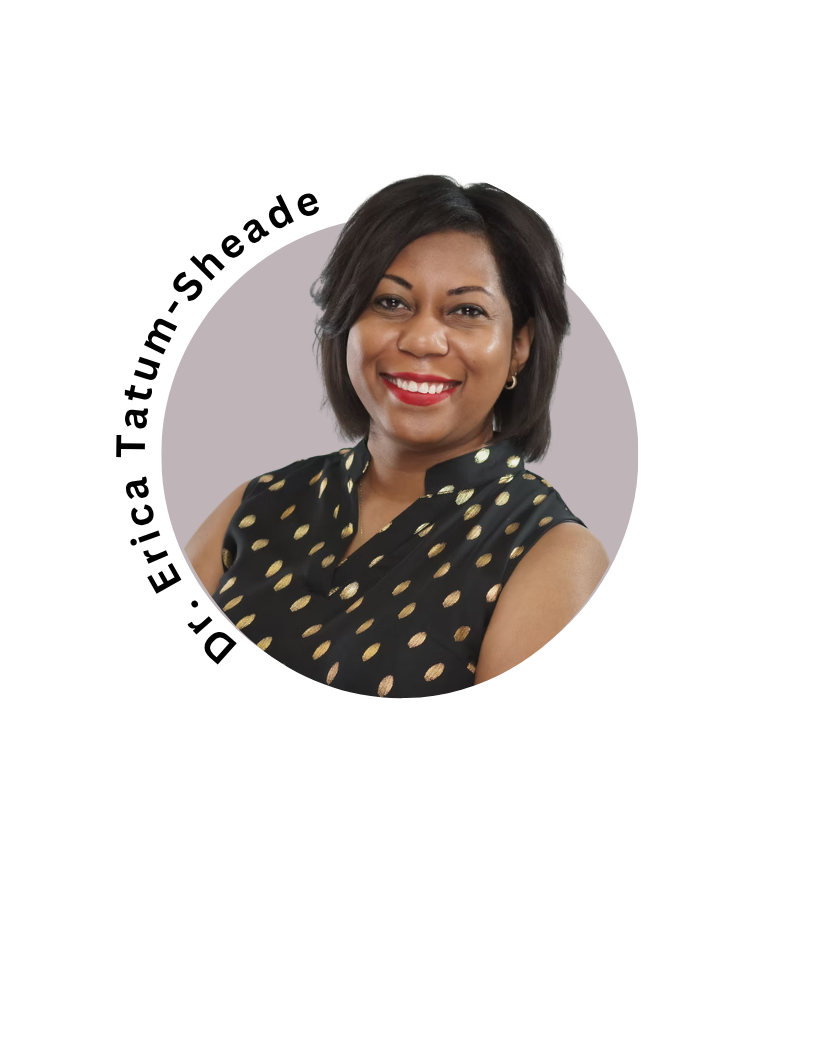 Dr. Erica Tatum-Sheade
