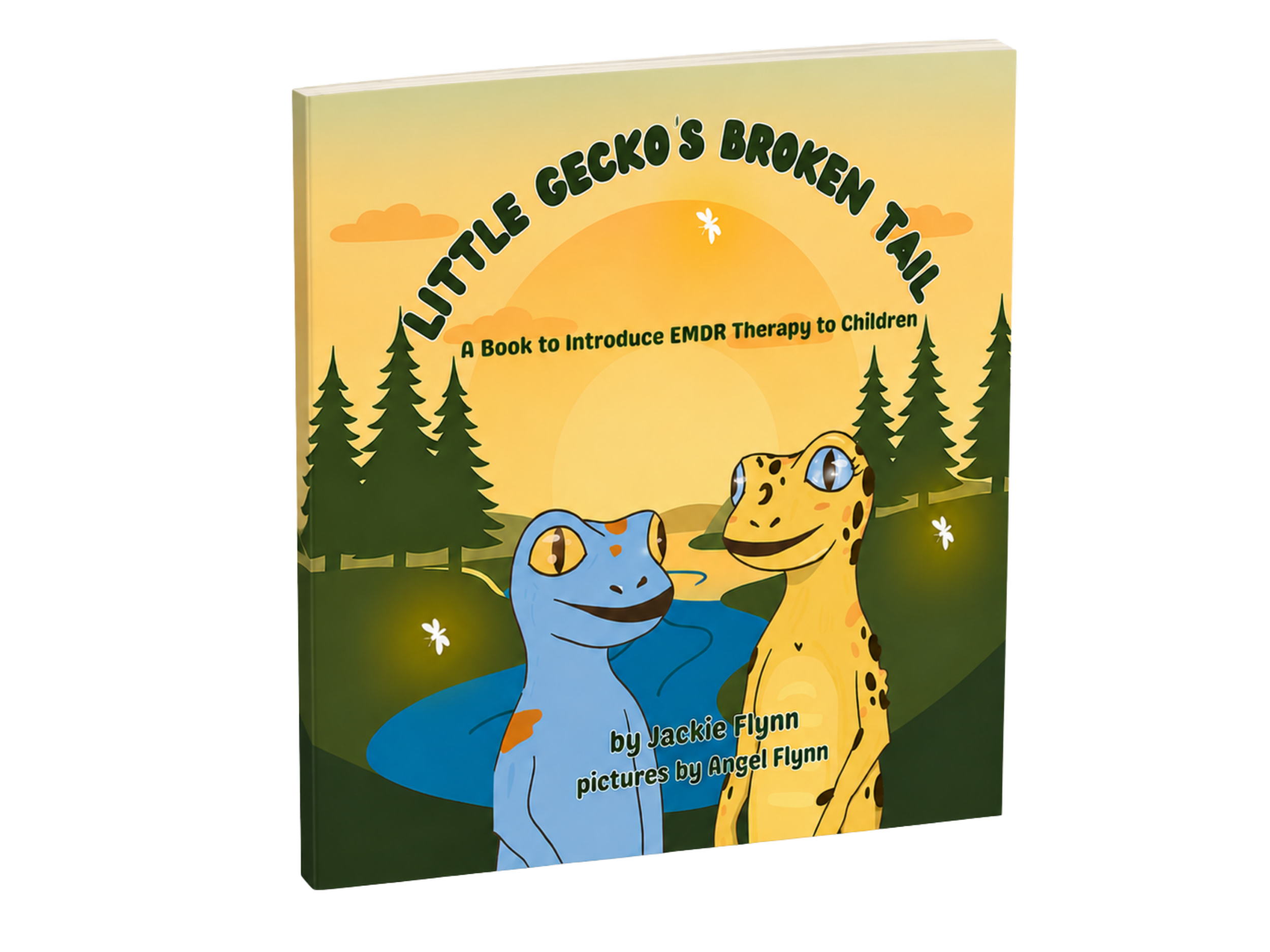 Little Gecko's Broken Tail: A Book to Introduce EMDR Therapy to Children