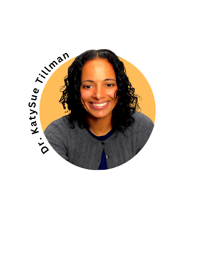 Dr. KatySue Tillman