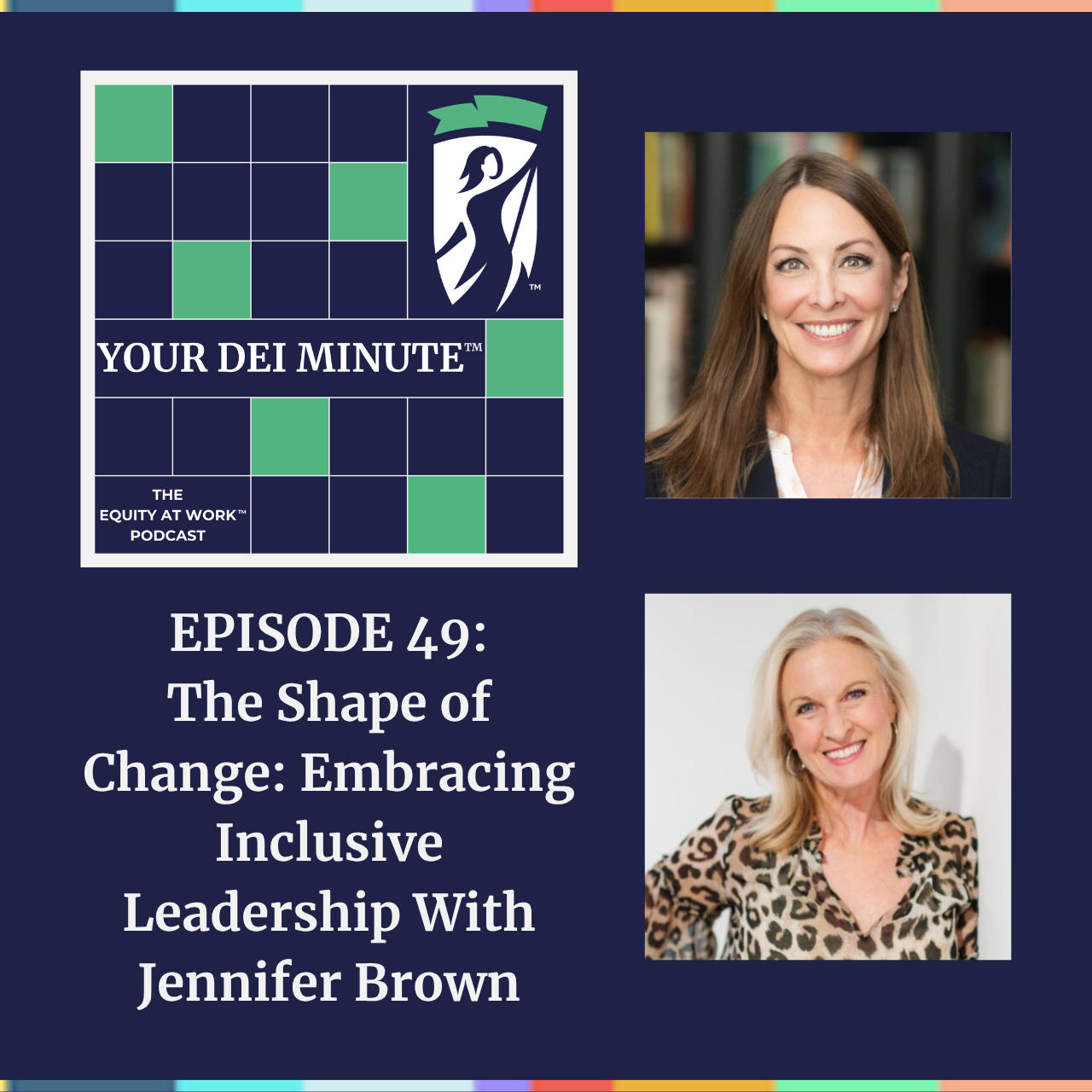 The Shape of Change: Embracing Inclusive Leadership With Jennifer Brown