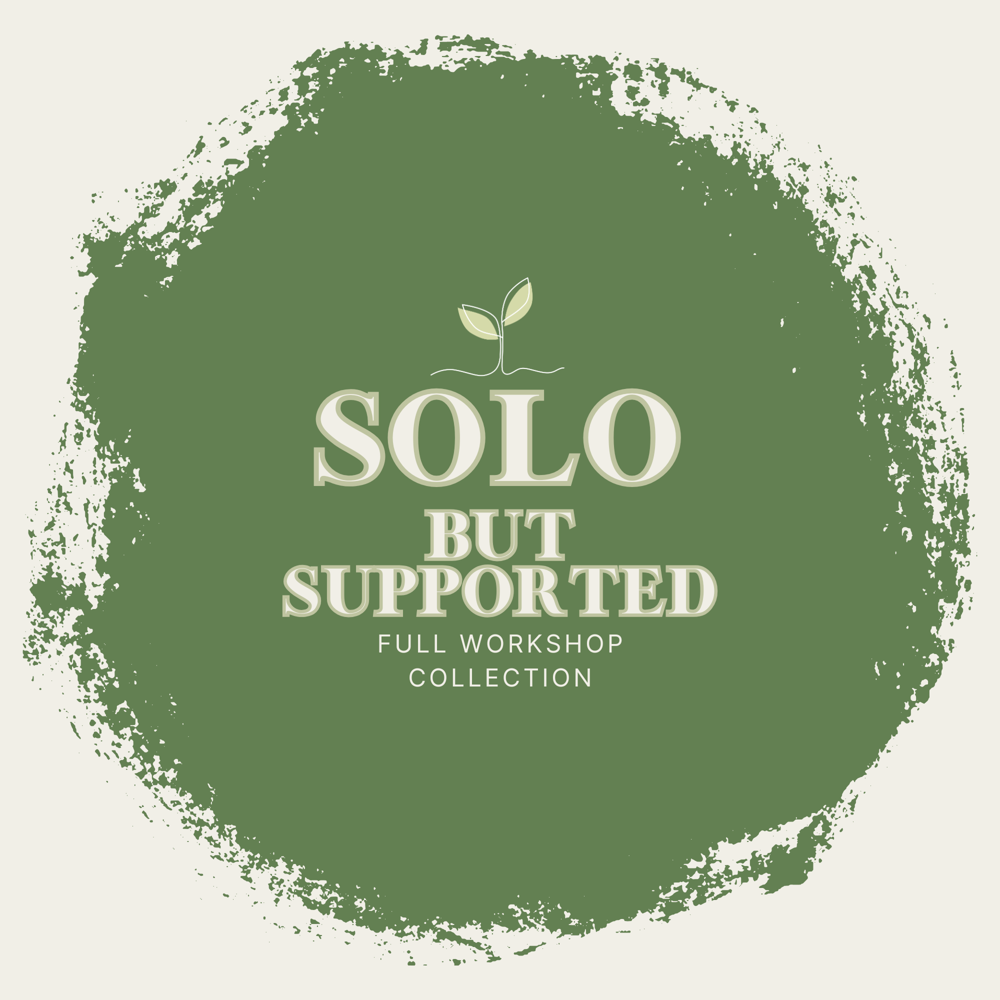 Solo But Supported Full Workshop Series