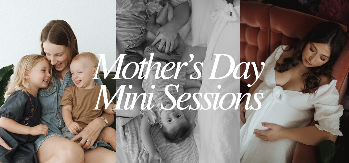 Mothers Day Mini Sessions are here for 2025