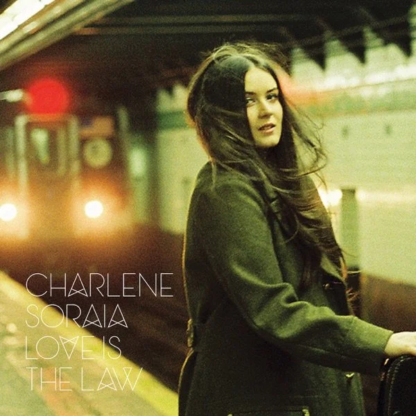 Charlene Soraia
"Love Is The Law"