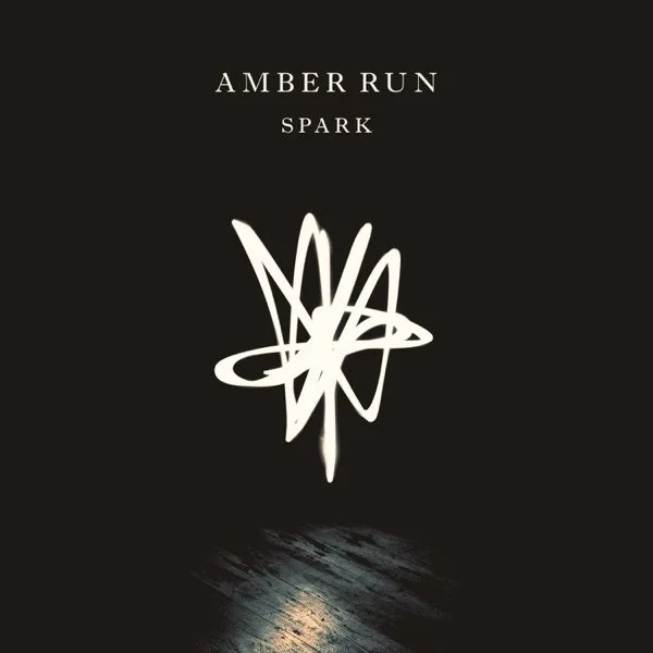 Amber Run
"Spark"